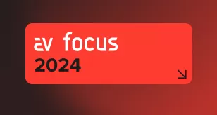 AV FOCUS 2024